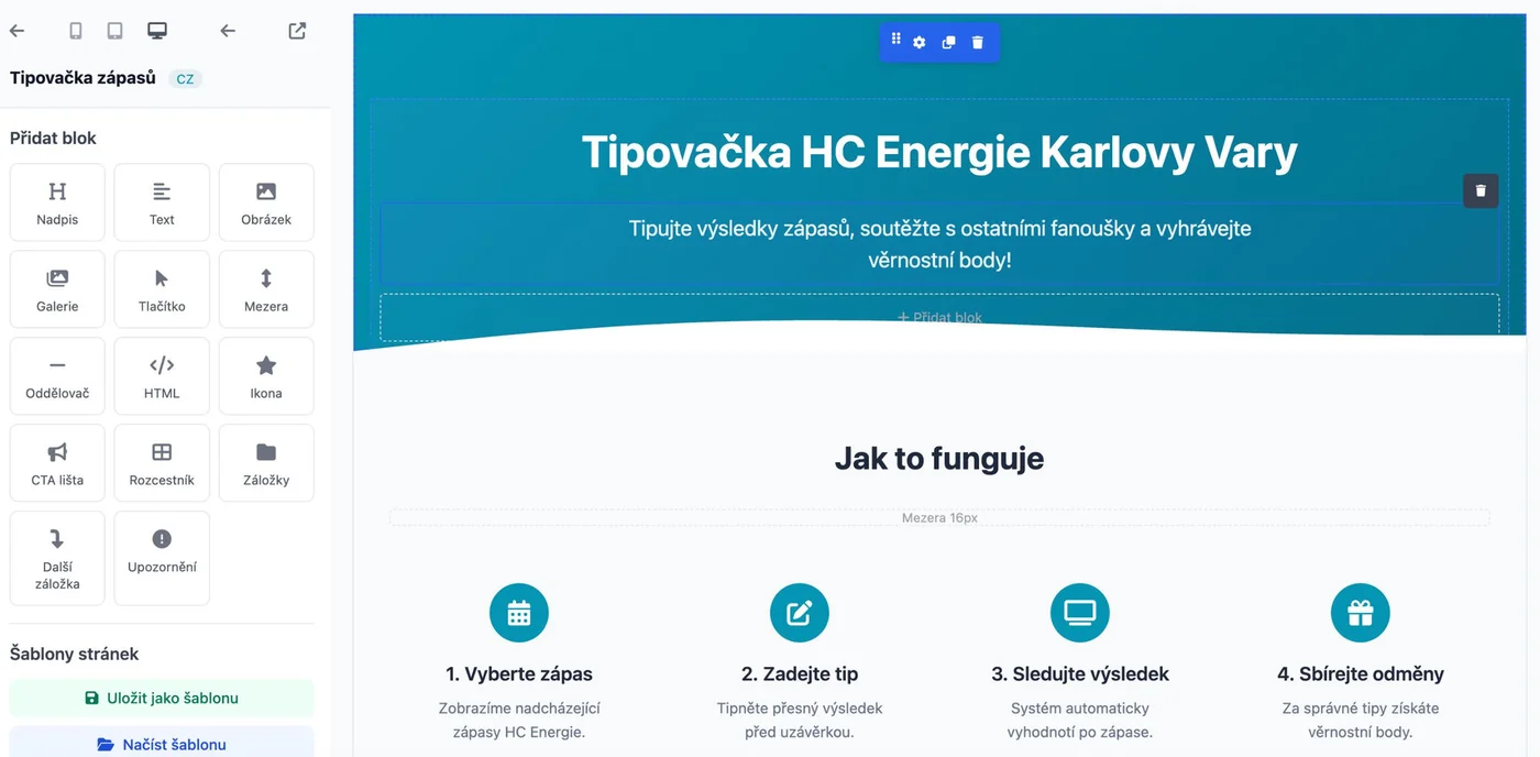 Page builder Fanshopu — Tipovačka zápasů HC Energie Karlovy Vary. Nabídka bloků: Nadpis, Text, Obrázek, Galerie, Tlačítko, Mezera, Oddělovač, HTML, Ikona, CTA lišta, Rozcestník, Záložky, Další záložka, Upozornění. Vpravo živý náhled stránky
